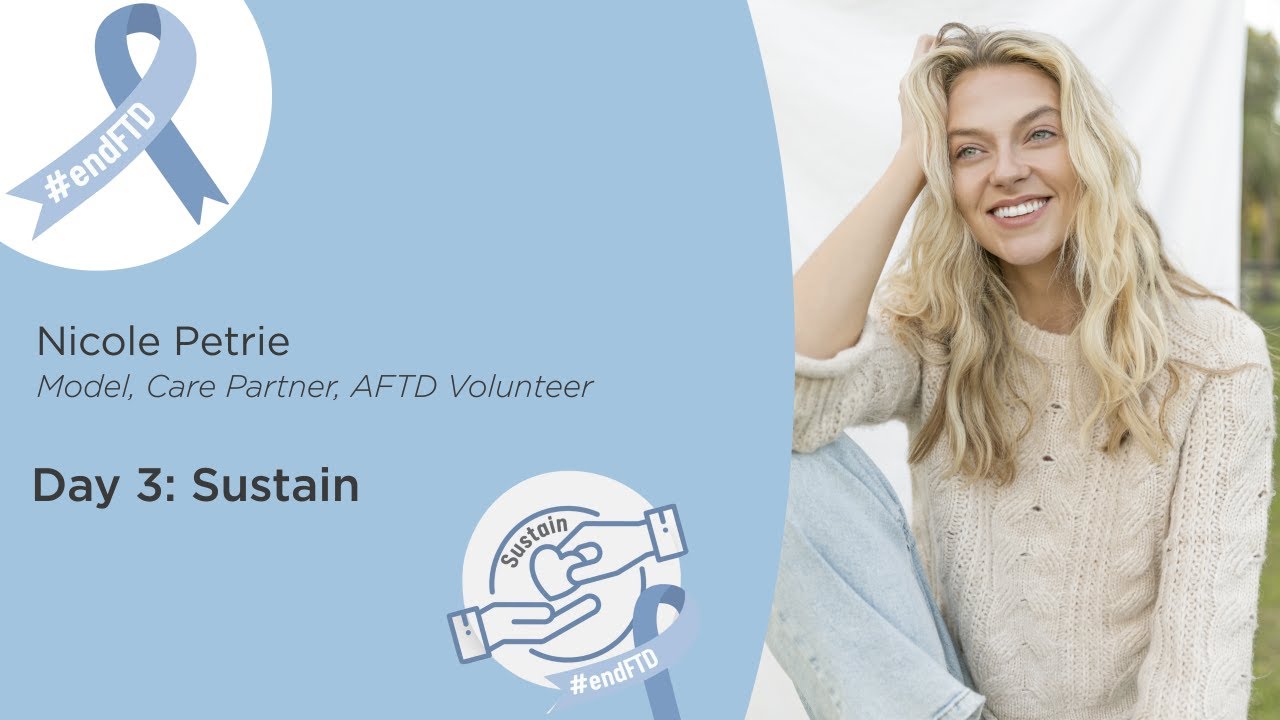 Day 3 Sustain with Nicole Petrie for World FTD Awareness Week. YouTube