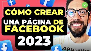 Cómo crear una PÁGINA en Facebook para NEGOCIO  [Método 2023]  Empieza Aquí