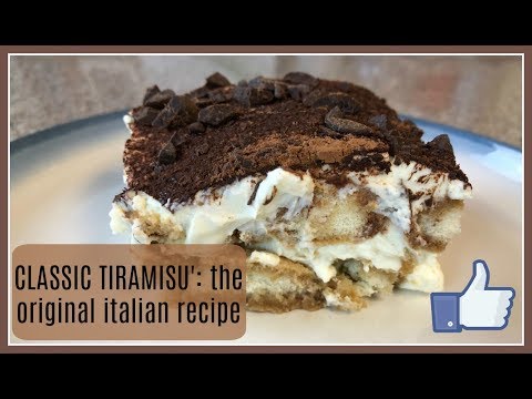 CLASSIC TIRAMISU': the Original Italian recipe