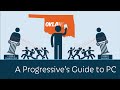 A Progressive's Guide to Political Correctness