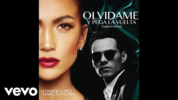 Jennifer Lopez, Marc Anthony - Olvdame y Pega la V...