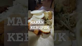 MAKAN SIANG DENGAN KERUPUK kerupukgurih krupuk makansiang