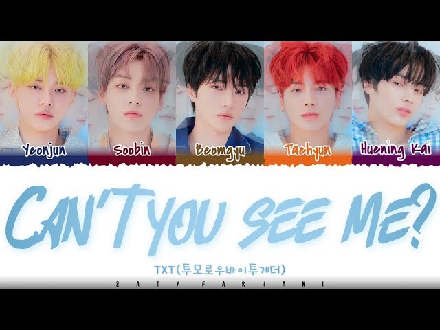 TXT - 'CAN'T YOU SEE ME?' Lyrics [Color Coded_Han_Rom_Eng] class=