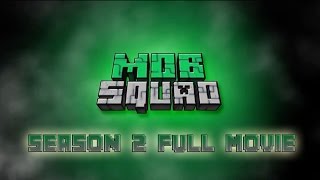 Mob Squad Season 2 Full Movie