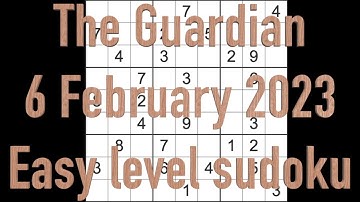 Sudoku solution – The Guardian sudoku 6 February 2023 Easy level
