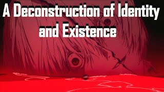 Neon Genesis Evangelion : A Deconstruction of Identity and Existence