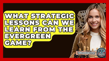What Strategic Lessons Can We Learn From The Evergreen Game? - The Board Game Xpert