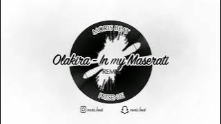 🔵⚪️ [Afro] Olakira - In My Maserati Remix X BadGyalCassie (Remix by Moris Beat)