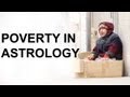 Poverty In Astrology (Why you are not Rich)