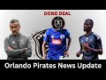 Orlando Pirates News Update