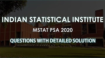 ISI Mstat PSA 2020 question number 8 model solution with special shortcut tricks and tips for exams