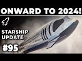 What a Year it's Been For SpaceX and Starship! Final Update of 2023! - SpaceX Weekly #95