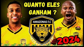 SALÁRIO DOS JOGADORES DO AMAZONAS 2024 (QUANTO GANHAM JÔ, SASSA)