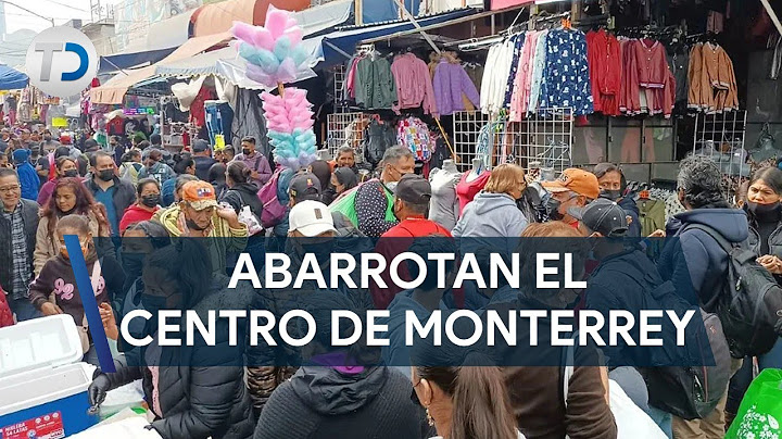 Abarrotan tiendas del centro de Monterrey por compras navideñas