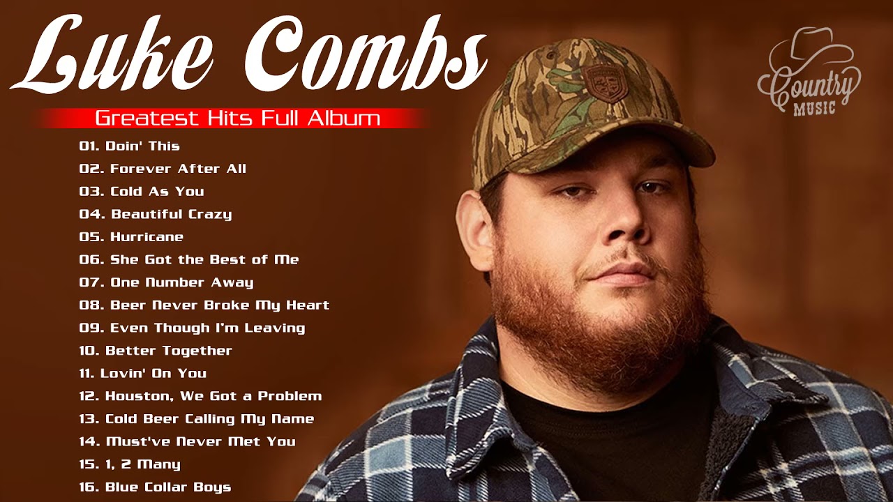 Luke Combs Greatest Hits Full Album 2021 - Best Songs Luke Combs ...