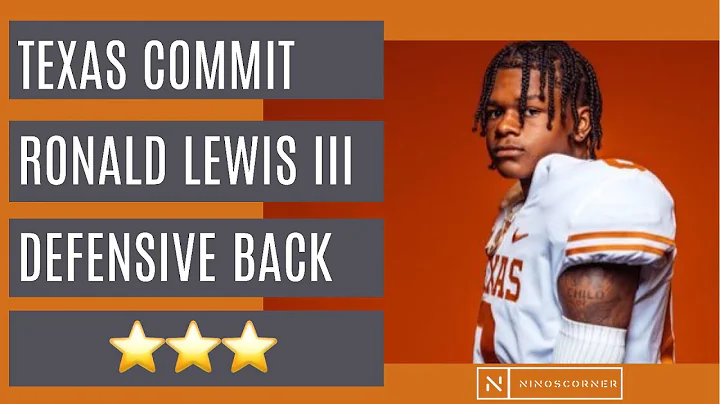 Texas adds 3-Star Defensive Back, Ronald Lewis III...