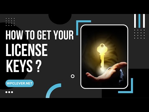 [WPClever.net] How to Get and Verify Your License Keys? - WPC Tutorials