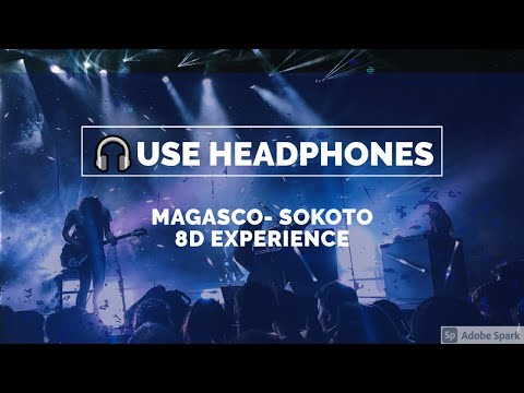 Magasco Sokoto 8d Audio Magasco Sokoto 8d Audio