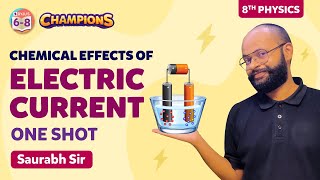 Chemical Effects of Electric Current Class 8 Science (Physics) in One Shot | BYJU'S - Class 8