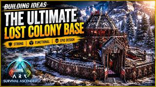The Ultimate Lost Colony Base! | Ark Survival Ascended