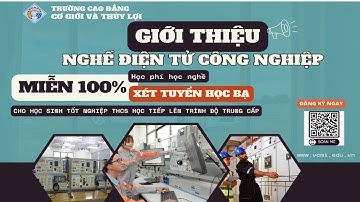 Giới Thiệu Nghề Điện Tử Công Nghiệp tại Trường Cao Đẳng Cơ Giới và Thủy Lợi - Chuẩn CHLB Đức