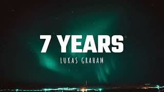 Lukas Graham - 7 Years (Lyrics)