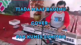 Download Lagu PAK KUMIS SUMITRO 🎶🎶🎶 (COVER) || TIADA MAAF BAGIMU (BOB TUTUPOLY) MP3 Download Lagu PAK KUMIS SUMITRO 🎶🎶🎶 (COVER) || TIADA MAAF BAGIMU (BOB TUTUPOLY) MP3