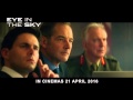 Eye In The Sky - Official Trailer (In Cinemas 21 April 2016)