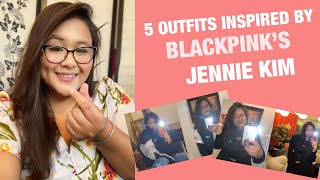 RECREATING 5 JENNIE KIM OUTFITS