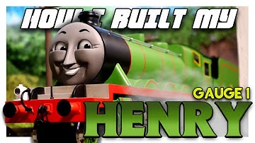 How I Built My Gauge 1 Henry | Tutorial