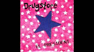 Drugstore (feat. Thom Yorke) - El President