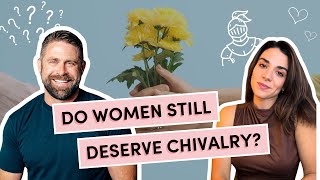 Do women still deserve chivalry? Nick Freitas shares his thoughts 💭