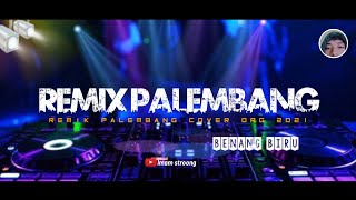 REMIX PALEMBANG || Benang Biru cover org 2021