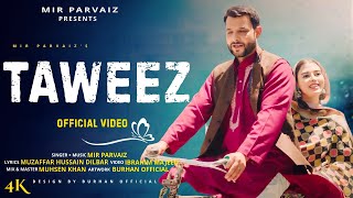 Taweez || Kashmiri Funny Song || Mir Parvaiz || Hena