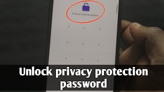 privacy protection password to unlock without fingerprint | mi privacy protection password reset screenshot 5
