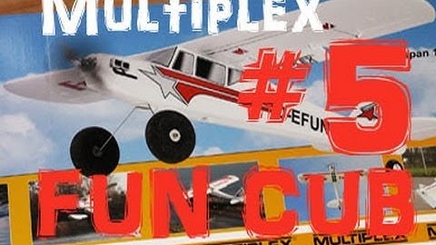 How to build the Multiplex FunCub Part #5