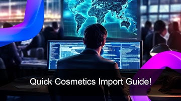 Master Cosmetics Import Rules in Minutes!