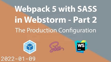 Webpack 5 with SASS Part 2, The Production Configuration