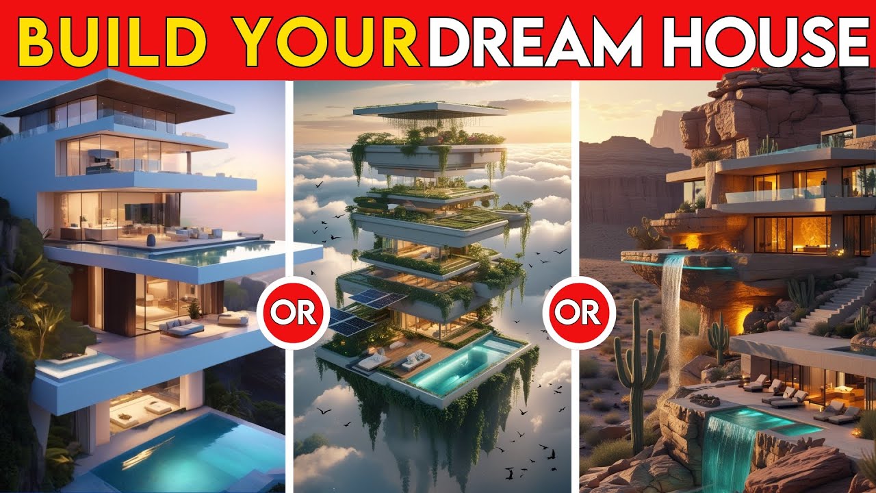 Would You Rather - Build Your Dream House - YouTube