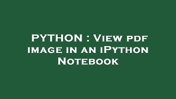 PYTHON : View pdf image in an iPython Notebook