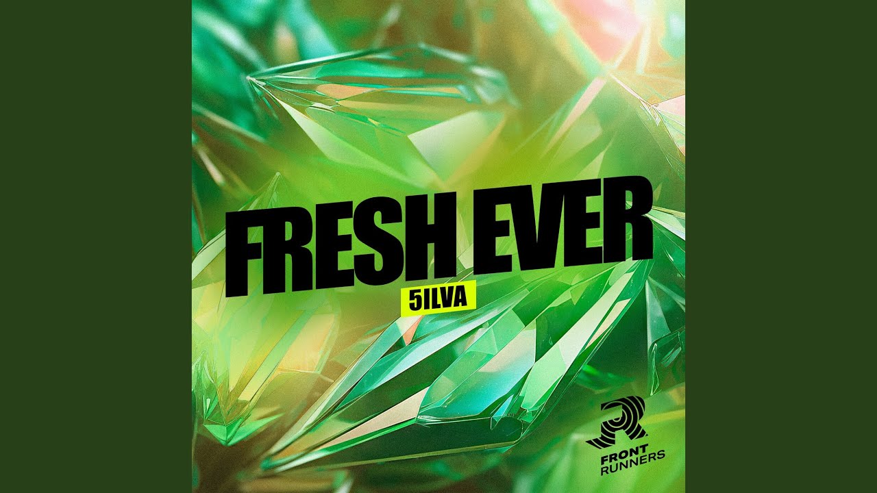 Watch Fresh Ever on YouTube Watch Fresh Ever on YouTube