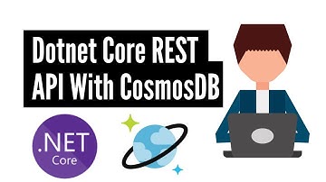 DotNet Core REST API with Cosmos DB Database