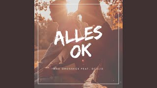 Video thumbnail of "Max Grosseck - Alles OK"