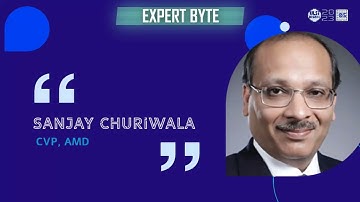 #EXPERTBYTE | Sanjay Churiwala | @VLSIDCon | Register Now | #VLSIDConf2023 | #amd