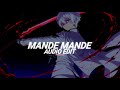 mande mande ( tiktok version/best part ) - chashkakefira [edit audio]