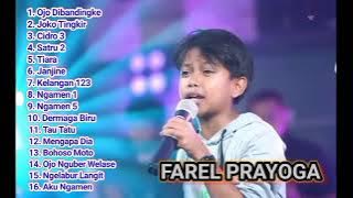 KUMPULAN LAGU FAREL PRAYOGA - FULL ALBUM || OJO DIBANDINGKE, TIARA, JOKO TINGKIR, TAU TATU, SATRU 2