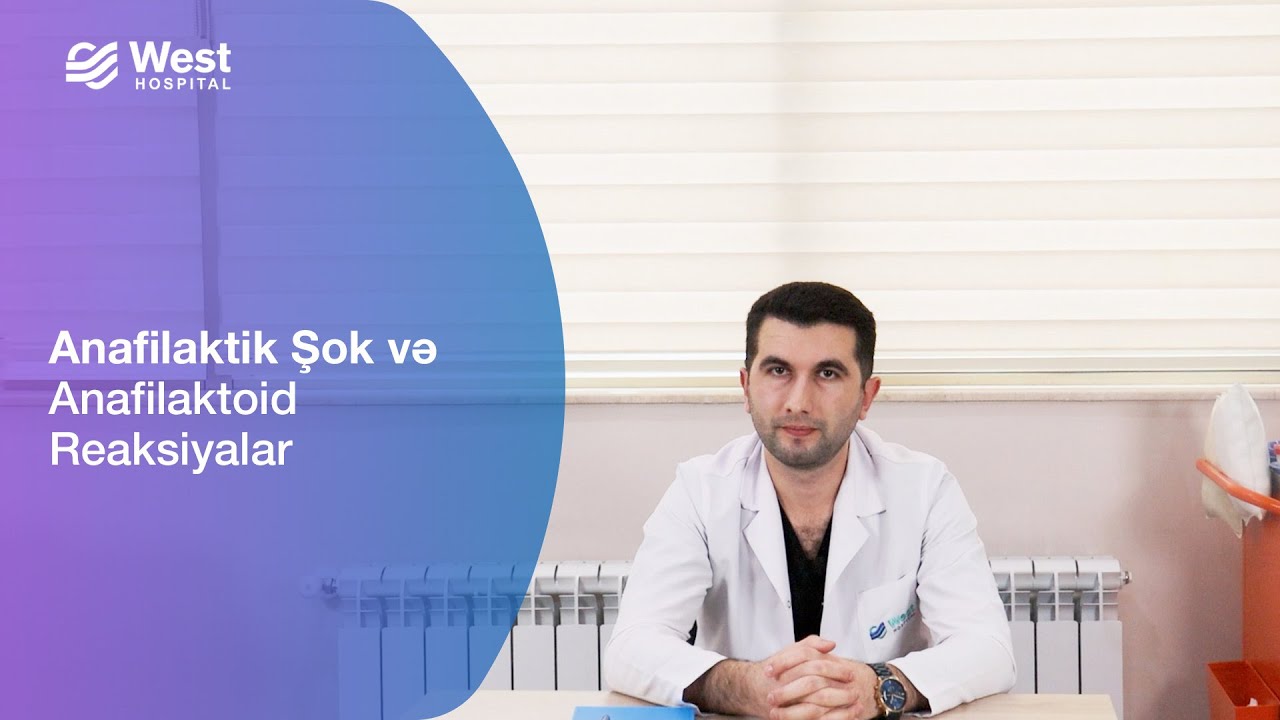 Anafilaktik Şok və Anafilaktoid Reaksiyalar