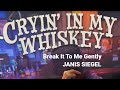 Break It To Me Gently - Cryin' In My Whiskey with Janis Siegel and John DiMartino
