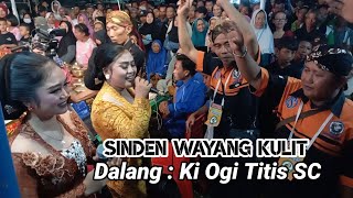 #sinden #wayangkulit  Dalang : Ki Ogi Titis Sc. #cilacap