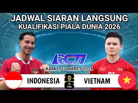 Jadwal Kualifikasi Piala Dunia INDONESIA VS VIETNAM ~ Kualifikasi Piala Dunia 2026 Zona Asia